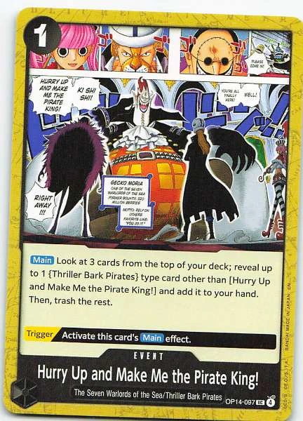 Hurry Up and Make Me the Pirate King! - 500 Years in the Future #OP07-097