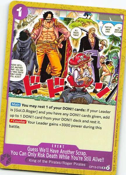 Guess We'll Have Another Scrap. You Can Only Risk Death While You're Still Alive!! - Awakening of the New Era #OP13-075