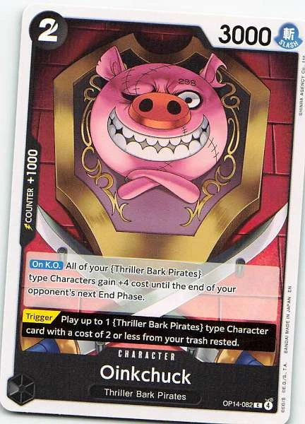 Oinkchuck - 500 Years in the Future #OP07-082