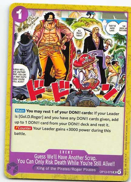Guess We'll Have Another Scrap. You Can Only Risk Death While You're Still Alive!! - One Piece Card Game #OP13-075